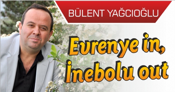 EVRENYE IN, NEBOLU OUT