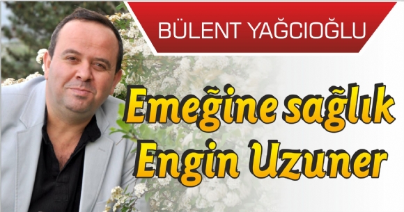 EMENE SALIK ENGN UZUNER