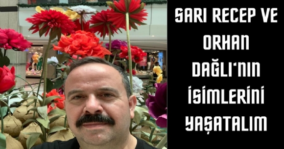 SARI RECEP VE ORHAN DALI'NIN SMLERN YAATALIM