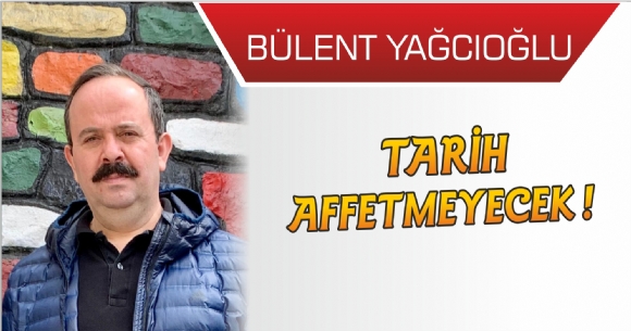 TARH AFFETMEYECEK !