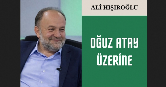 O�UZ ATAY �ZER�NE