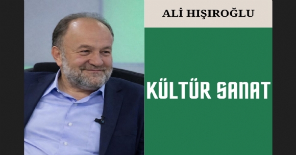 KÜLTÜR SANAT