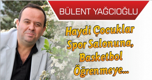 HAYD OCUKLAR SPOR SALONUNA, BASKETBOL RENMEYE...