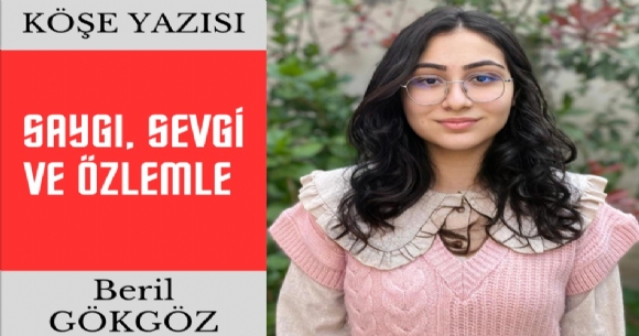 SAYGI, SEVG VE ZLEMLE