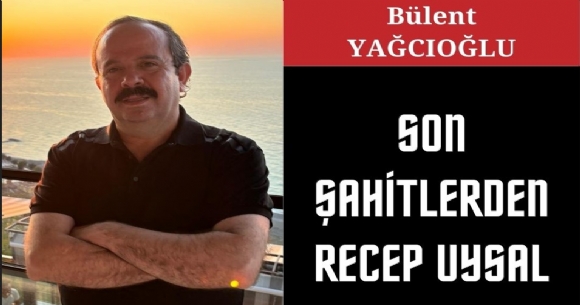 SON AHTLERDEN RECEP UYSAL