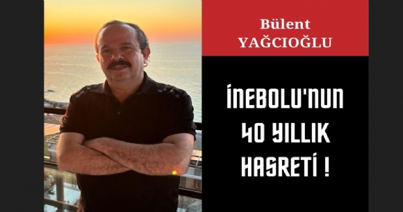 NEBOLU'NUN 40 YILLIK HASRET!