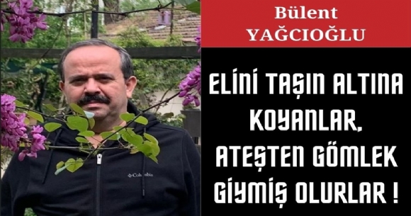 ELN TAIN ALTINA KOYANLAR, ATETEN GMLEK GYM OLURLAR!