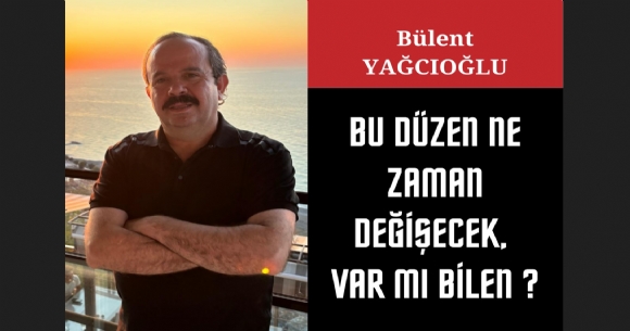 BU DZEN NE ZAMAN DEECEK, VAR MI BLEN ?
