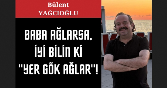 BABA A�LARSA, �Y� B�L�N K� 