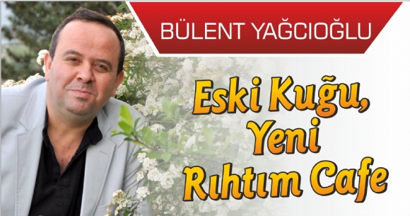 ESKİ KUĞU, YENİ RIHTIM KAFE