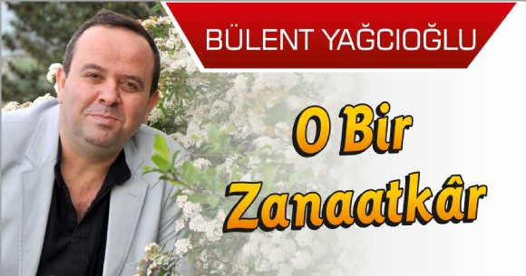 O Bir Zanaatkr