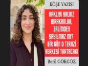 HAKLIYI YALNIZ BIRAKANLAR, ZALMDEN SAYILMAZ MI? BR GN O TERAZ HERKES TARTACAK?