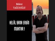 HELAL SANA ERSN MUHTAR!