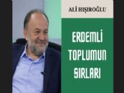 ERDEML� TOPLUMUN SIRLARI