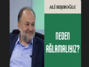 NEDEN A�LAMALIYIZ?