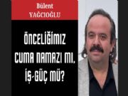 �NCEL���M�Z CUMA NAMAZI MI, ��-G�� M�?